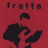 Grande Sexitos: Fratta, 2005