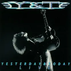 Yesterday & Today: Live - Y & T