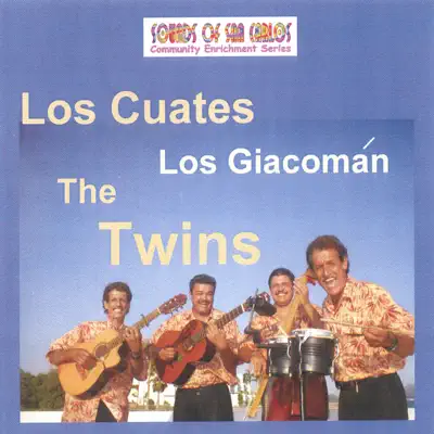 Los Cuates los Giacoman - The Twins Los Cuates los Giacoman - The Twins