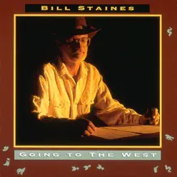 Going to the West - Bill Staines