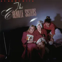 At Home With the Chenille Sisters - The Chenille Sisters At Home With the Chenille Sisters - The Chenille Sisters