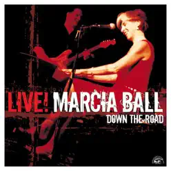Live! Down the Road - Marcia Ball Live! Down the Road - Marcia Ball