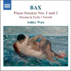BAX/PIANO SONATAS NOS 1 AND 2 cover art