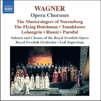 Tannhauser: Act II.iv - Procession into the Hall of Song by Christina Hornell, Folke Alin, Leif Segerstam, Royal Swedish Orchestra, Soloists of The Royal Swedish Opera & The Royal Swedish Opera Chorus song reviws