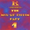 Mix-up Riddim, 2003