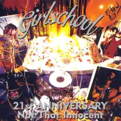 21st Anniversary (Not That Innocent) - Girlschool