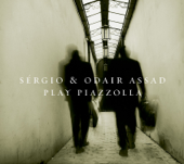 Sergio and Odair Assad Play Piazolla - Odair Assad & Sérgio Assad