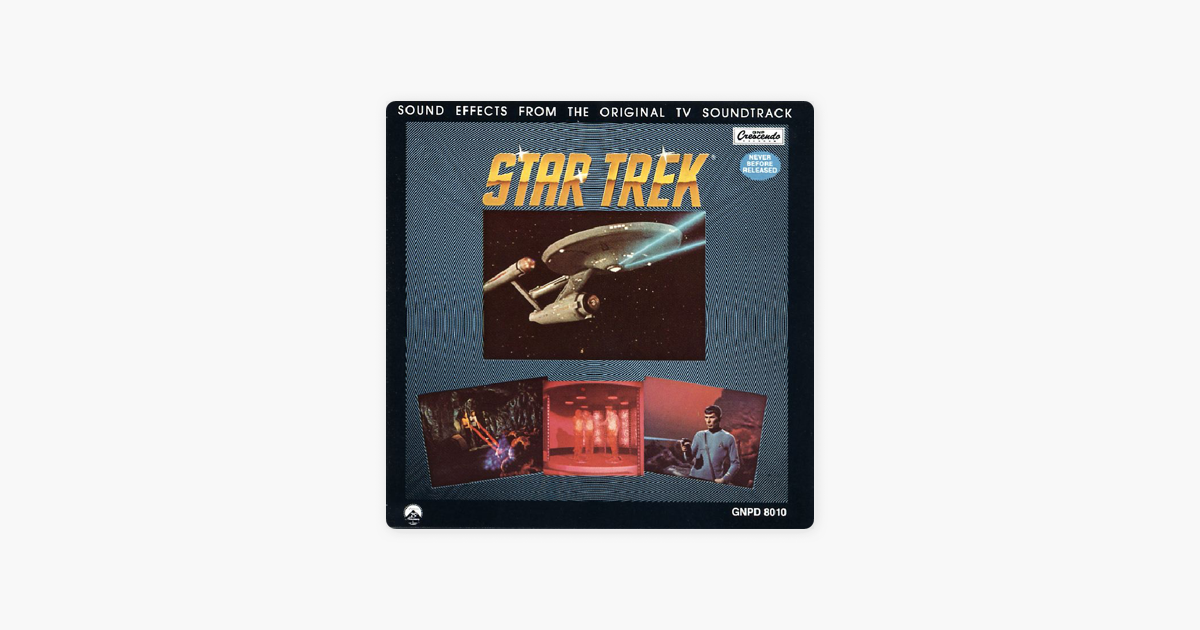 Star Trek Sound Effects From The Original Tv Soundtrack By Douglas Grindstaff Jack Finlay Joseph Sorokin