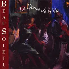 La Danse De La Vie by BeauSoleil album reviews, ratings, credits