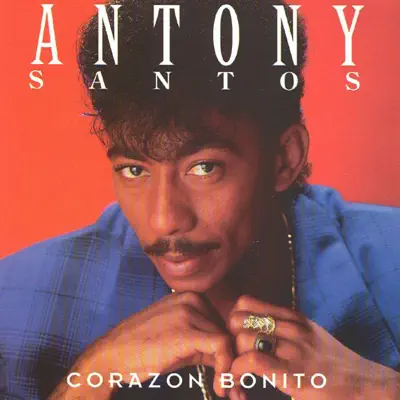 Corazon Bonito - Antony Santos