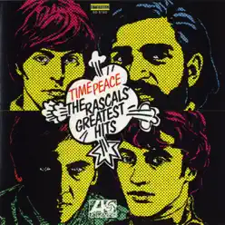 Time Peace - The Rascals' Greatest Hits - The Rascals