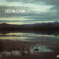 River High, River Low - Les McCann River High, River Low - Les McCann