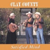 Clay County - All I Ever Loved Was You
