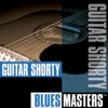 Blues Masters: Guitar Shorty