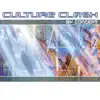 Culture Clash album lyrics, reviews, download