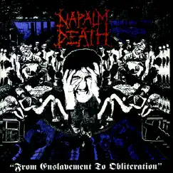 From Enslavement to Obliteration by Napalm Death album reviews, ratings, credits
