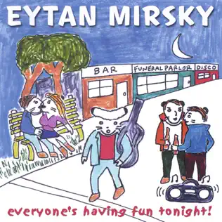 last ned album Eytan Mirsky - Everyones Having Fun Tonight