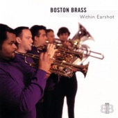 Boston Brass - "Largo" From New World Symphony: (Dvorak)