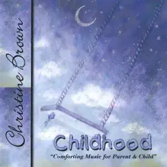Childhood by Christine Brown album reviews, ratings, credits
