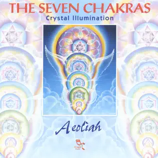 Album herunterladen Aeoliah - The Seven Chakras Crystal Illumination