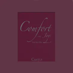 Comfort and Joy: Volume One by Cantus album reviews, ratings, credits