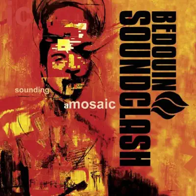 Sounding a Mosaic - Bedouin Soundclash