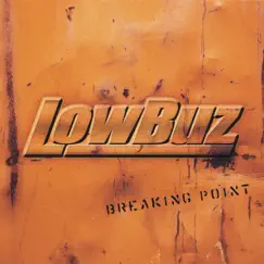 Breaking Point by LowBuz album reviews, ratings, credits
