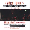 Born Funky - the Combo Maxi-Single/Live DVD