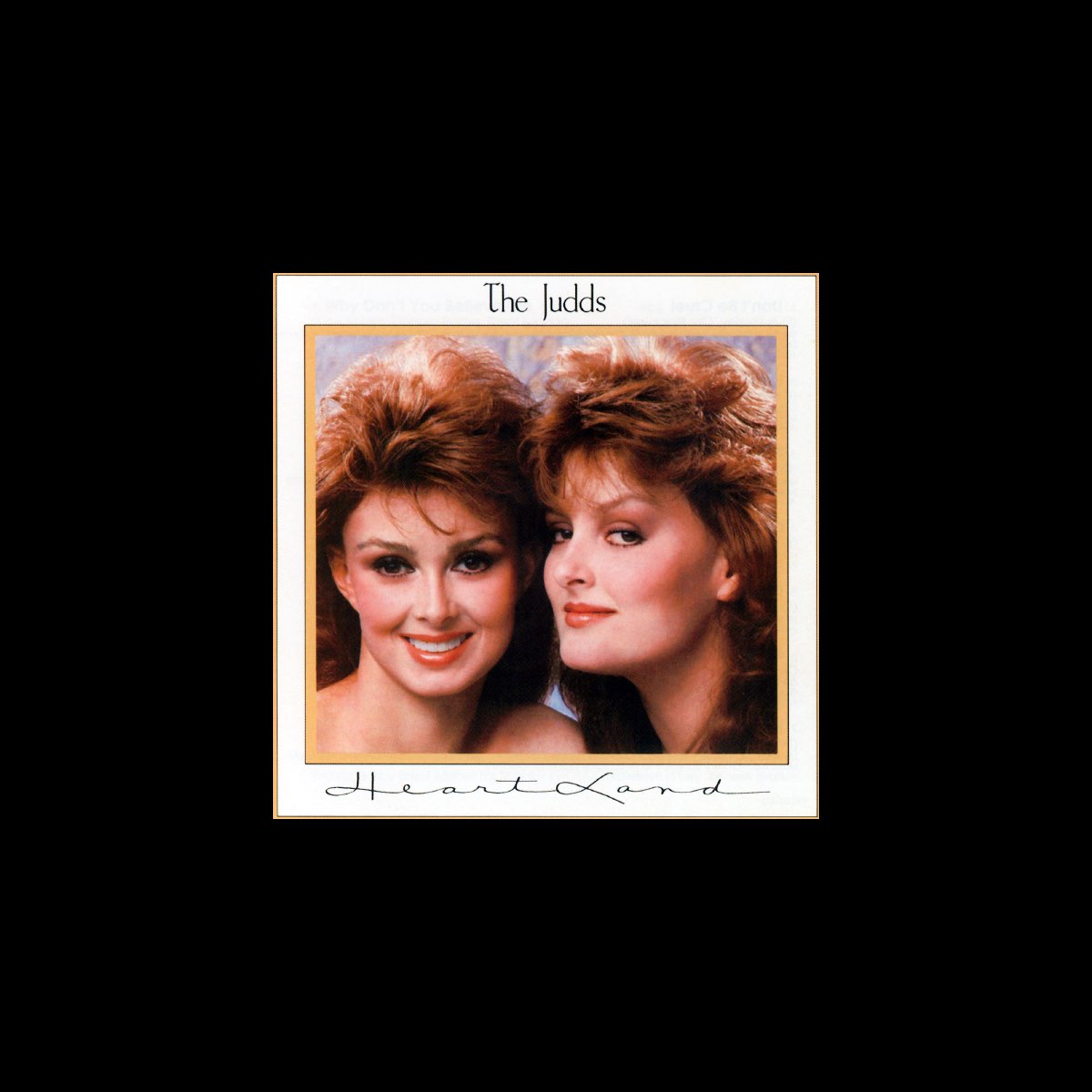 ‎Heartland By The Judds On Apple Music