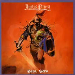 Hero, Hero - Judas Priest