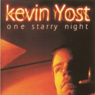 One Starry Night by Kevin Yost album reviews, ratings, credits