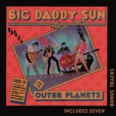 Big Daddy Sun and the Outer Planets - The Outer Planets