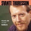 Svante Thuresson - Mulliga Maj