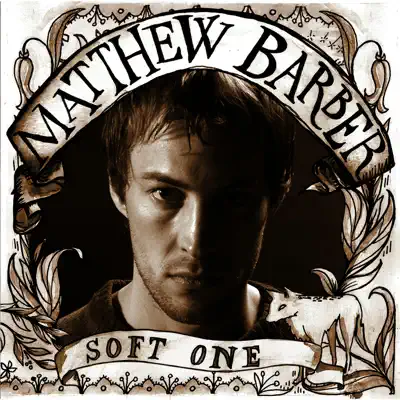 Soft One - Single - Matthew Barber