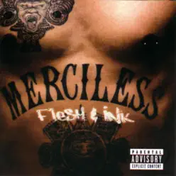 Flesh & Ink - Merciless Flesh & Ink - Merciless