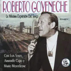 La Maxima Expresion del Tango - Roberto Goyeneche