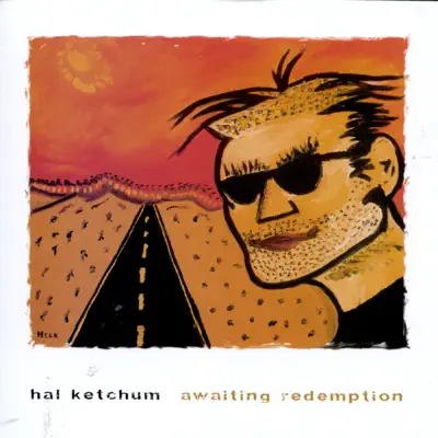Awaiting Redemption - Hal Ketchum