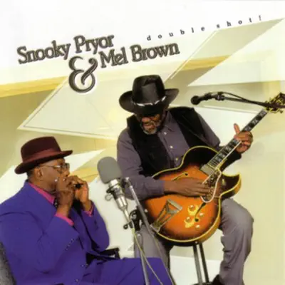 Double Shot! - Snooky Pryor Double Shot! - Snooky Pryor