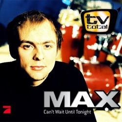 Max Mutzke - Can't Wait Until Tonight (Radio Version)