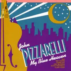 My Blue Heaven - John Pizzarelli