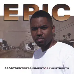Sportsentertainmentorthestreets by Epic album reviews, ratings, credits