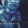 Acappella Platinum, 1994