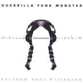 Guerrilla Funk Monster - Foolish Man