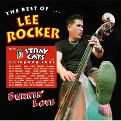 Burnin' Love - The Best Of Lee Rocker - Lee Rocker Burnin' Love - The Best Of Lee Rocker - Lee Rocker