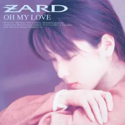 Oh My Love - Zard Oh My Love - Zard