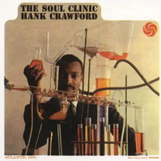 The Soul Clinic by Hank Crawford album reviews, ratings, credits