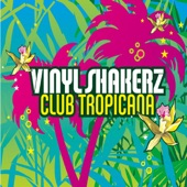 Club Tropicana (Vinylshakerz Screen Cut) artwork