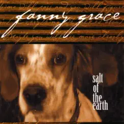 Salt of the Earth (Out of Print,Digital Only) by Fanny Grace album reviews, ratings, credits
