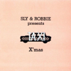 Sly & Robbie Present Taxi Christmas - Sly & Robbie