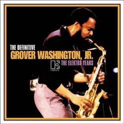Grover Washington, Jr - East River Drive